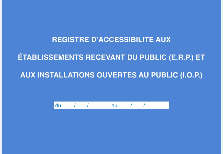 REGISTRE D ACCESSIBILITE AU PUBLIC