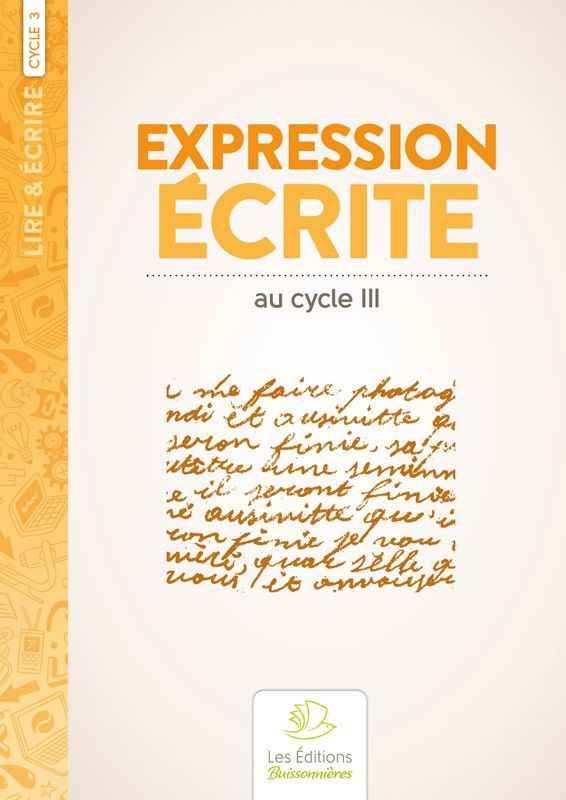 EXPRESSION ECRITE CYCLE 3  