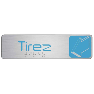 PLAQUE DE SIGNALISATION 170X45 MM TIREZ HORIZONTAL