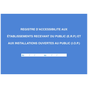 REGISTRE D ACCESSIBILITE AU PUBLIC