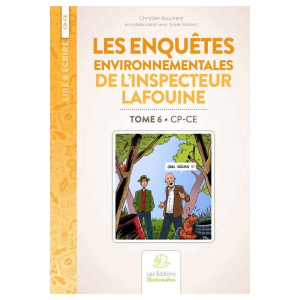 LES ENQUÊTES ENVIRONNEMENTALES DE L'INSPECTEUR LAFOUINE VOLUME 6